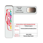 Paint code location for Vw Touran Titanium Beige LA1X 2011-2020 Brown/Beige/Gold Code sticker paint plate chip pen paint