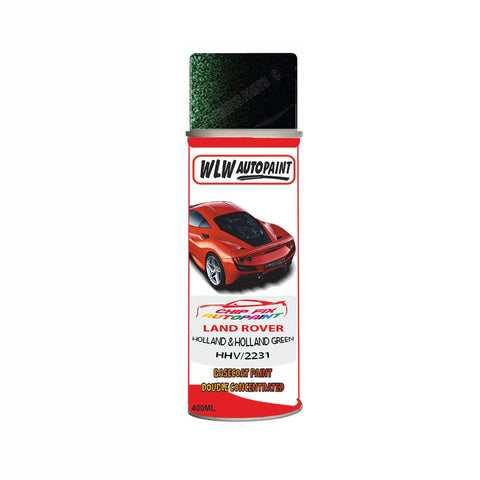 Land Rover Holland & Holland Green Paint Code Hhv/2231 Aerosol Spray Paint Scratch Repair