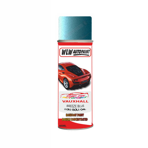 VAUXHALL BREEZE BLUE Code: (20N/80U/04L) Car Aerosol Spray Paint