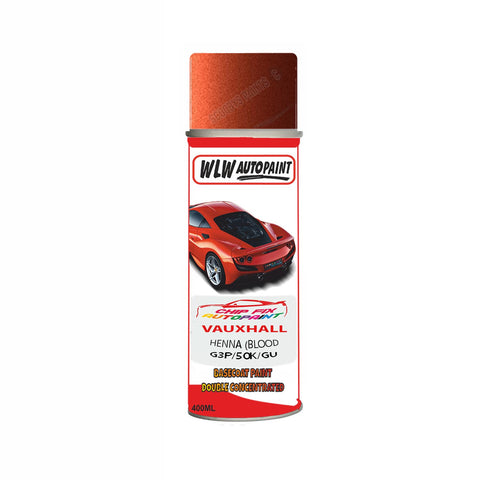 VAUXHALL HENNA (BLOOD ORANGE)/CURRY RED Code: (G3P/50K/GU1) Car Aerosol Spray Paint