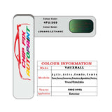 genuine Vauxhall Vectra Lemans/Lethane Green 4Fu/369 1995-2003 Green car repair paint